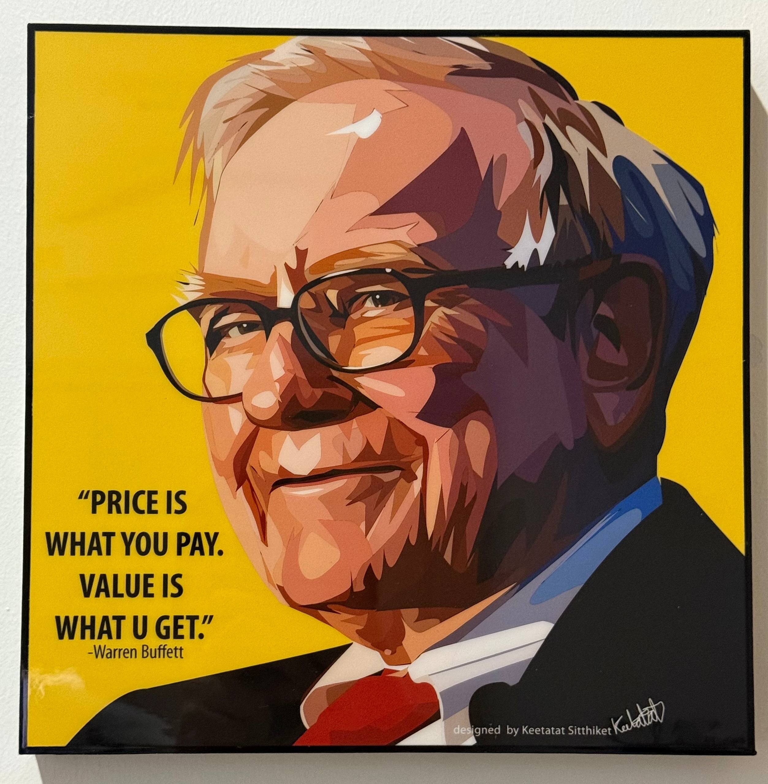 รูป Warren Buffett บนฝาผนังบ้านผม พร้อมประโยค Price is what you pay. Value is what you get.